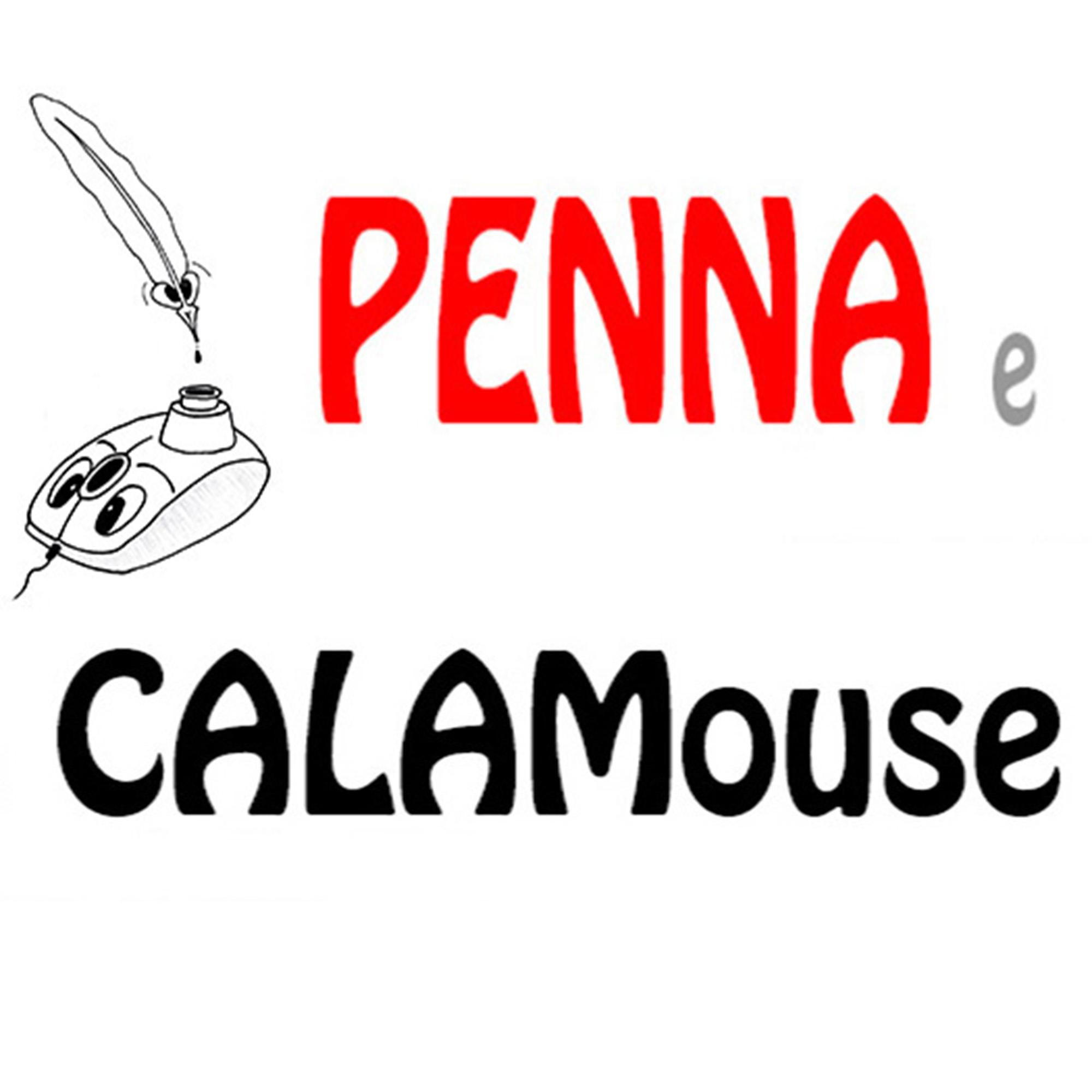 PENNA e CALAMOUSE